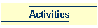 Activities
